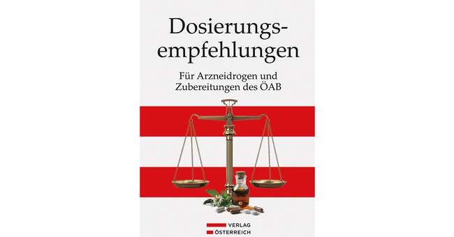 Dosierungsempfehlungen  © Verlag Österreich